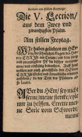 Die V. Lection/ aus dem Zwey und zwantzigsten Psalm. Am stillen Freytag.