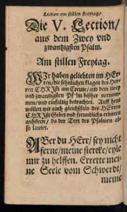 Die V. Lection/ aus dem Zwey und zwantzigsten Psalm. Am stillen Freytag.