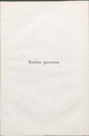 Manibus parentum.