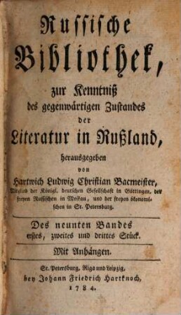 Russische Bibliothek, zur Kenntniß des gegenwärtigen Zustandes der Literatur in Rußland. 9. 1784/85