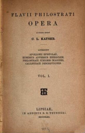 Flavii Philostrati Opera : Accedunt Apollonii Epistolae, Eusebius Adversus Hieroclem, Philostrati Junioris Imagines, Callistrati Descriptiones, 1