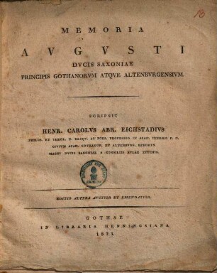 Memoria Augusti Ducis Saxoniae principis Gothanorum atque Altenburgensium