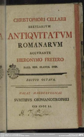 Christophori Cellarii Breviarium Antiquitatum Romanarum