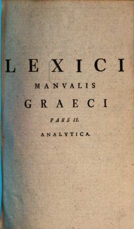 Lexicon manuale graecum. 2, Analytica