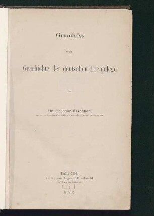 Grundriss einer Geschichte der deutschen Irrenpflege