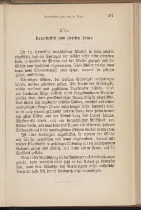 XVI. Vorarbeiten zum zweiten Feuer.