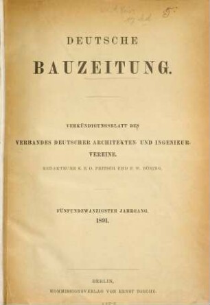 Deutsche Bauzeitung  : DBZ ; Zeitschrift für nationale Baugestaltung. 25, 25. 1891