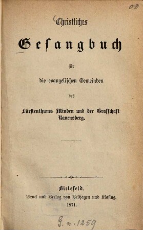 Christliches Gesangbuch für die evangelischen Gemeinden des Fürstenthums Minden und der Grafschaft Ravensberg