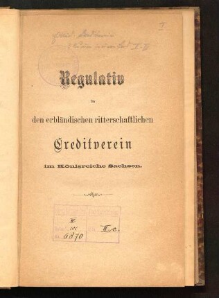 Regulativ für den Erbländischen Ritterschaftlichen Creditverein im Königreiche Sachsen