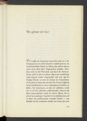 Wo gehen wir hin?
