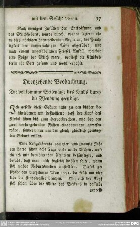 Dreyzehende Beobachtung. Die vollkommne Seitenlage des Kinds durch die Wendung geendigt