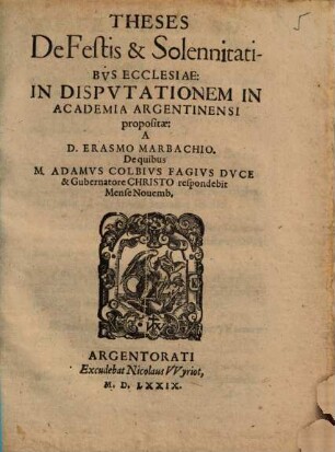 Theses De Festis & Solennitatibus Ecclesiae : In Disputationem In Academia Argentinensi propositae