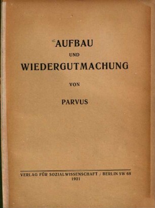 Aufbau und Wiedergutmachung