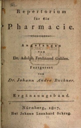 Repertorium für die Pharmacie. Ergänzungsband. 1817