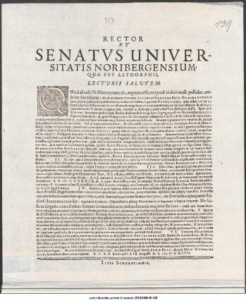 Rector Et Senatus Universitatis Noribergensium, Quae Est Altdorphii, Lecturis Salutem ... B. V. P. P. Altdorphi[i] d. IX. Augusti A. S. MDCXLIII