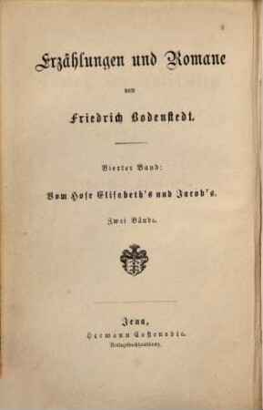 Erzählungen und Romane, 4. Vom Hofe Elisabeth's und Jakob's. Zweiter Band