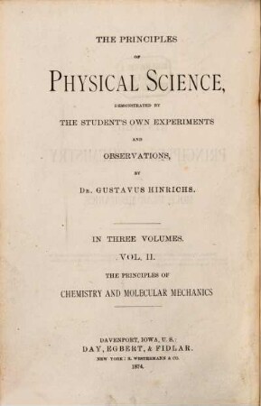 The Principles of Physical Science, Demonstrated by the Student's own Experiments and Observations : In three Volumes. II