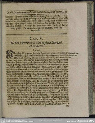 Cap. V. De non contemnendis aliis in statu libertatis et civitatis