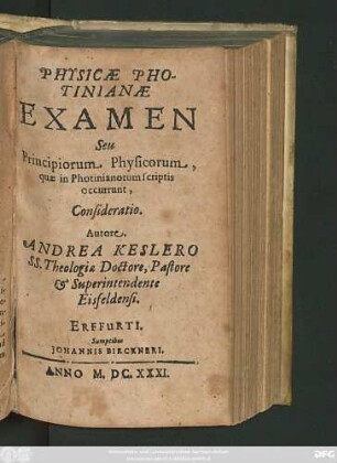 Physicae Photinianae Examen Seu Principiorum Physicorum, quae in Photinianorum scriptis occurrunt, Consideratio