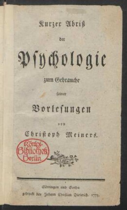 Kurzer Abriß der Psychologie : zum Gebrauche seiner Vorlesungen
