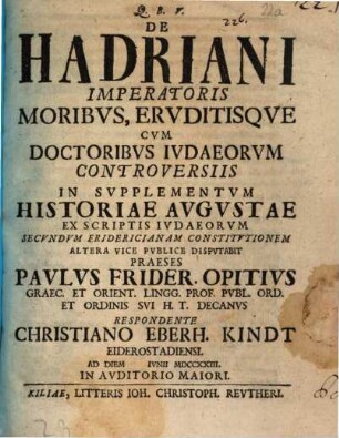 De Hadriani Imperatoris Moribvs, Ervditisqve Cvm Doctoribvs Ivdaeorvm Controversiis
