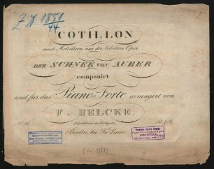Cotillon nach Melodieen aus der beliebten Oper: Der Schnee Von Auber
