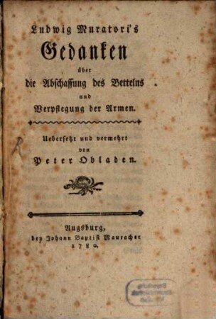 Gedanken über die Abschaffung des Bettelns und Verpflegung der Armen