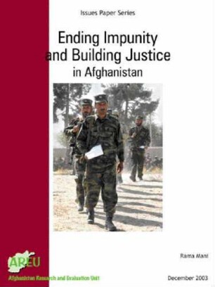 Ending impunity and building justice in Afghanistan