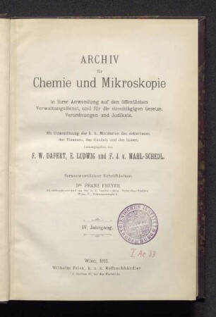 4.1911: Archiv für Chemie und Mikroskopie in ihrer Anwendung auf den öffentlichen Verwaltungsdienst und für die einschlägigen Gesetze, Verordnungen und Judikate