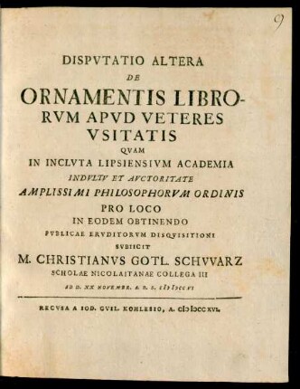 Disputatio 2: Dispvtatio Altera De Ornamentis Librorvm Apvd Veteres Vsitatis