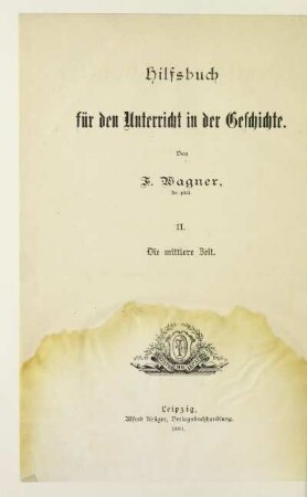 2: Die mittlere Zeit : nebst einem Abriß der französischen und englischen Geschichte