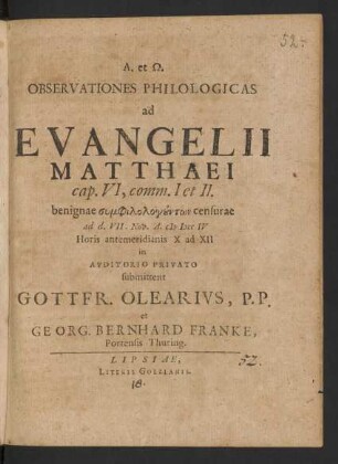 Observationes Philologicas ad Evangelii Matthaei cap. VI, comm. I et II. : benignae ... censurae ad d. VII. Nov. A. M DCC IV ...