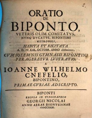 Oratio De Biponto, Veteris Olim Comitatus, Nunc Ducatus, Bipontini Metropoli