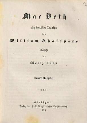 William Shakspere’s dramatische Werke, 4,[1]. Mac Beth