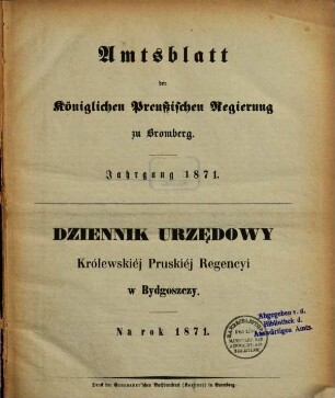 Amtsblatt der Königlichen Preußischen Regierung zu Bromberg. 1871