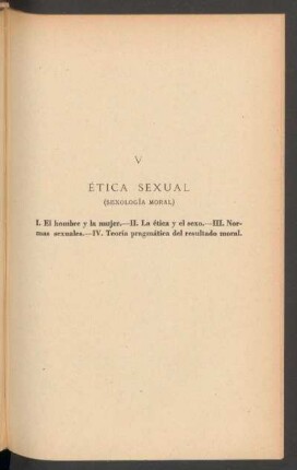 V - Ética sexual (sexología moral)