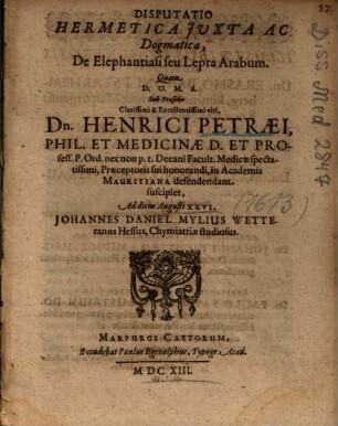 Disputatio Hermetica Juxta [Iuxta] Ac Dogmatica, De Elephantiasi seu Lepra Arabum