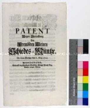Patent von Friedrich Wilhelm I. König in Preußen zur Verstärkung der Kontrollen gegen die Einfuhr "schlechter" Münzgelder