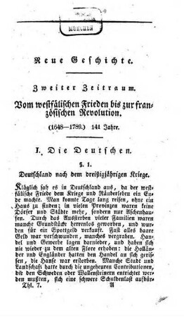 Neue Geschichte. Zweiter Zeitraum. Vom westphaelischen Frieden bis zur franzoesischen Revolution. (1648 - 1789.) 141 Jahre