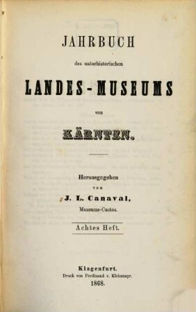 Jahrbuch des Naturhistorischen Landesmuseums von Kärnten. 8 = Jg. 15/16. 1866/67 (1868)