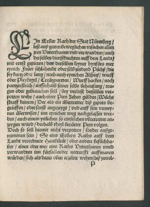 Ein Erber Rath der Stat Nürenberg/ lest auß guten beweglichen ursachen allen iren Unterthanen und verwandten/ ...
