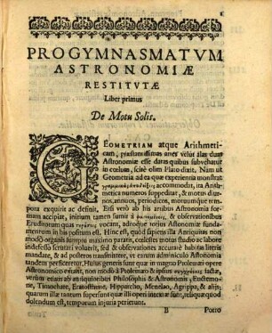 Philippi Lansbergii Progymnasmatvm Astronomiae Restitvtae : Liber I. De Motv Solis