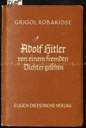Nationalsozialistische Propagandaschrift über Wesen und Charakter Adolf Hitlers
