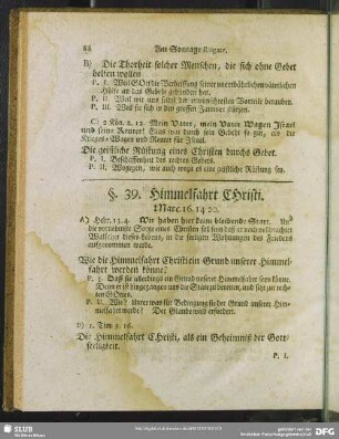 §. 39. Himmelfahrt Christi. Marc. 16. 14 - 20.