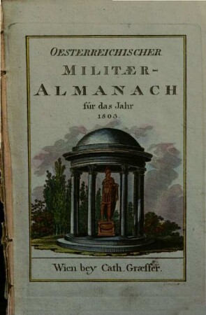 Oesterreichischer Militaer-Almanach : für das Jahr .... 1803