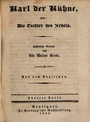 Karl der Kühne, oder: Die Tochter des Nebels : historische Novelle, 5