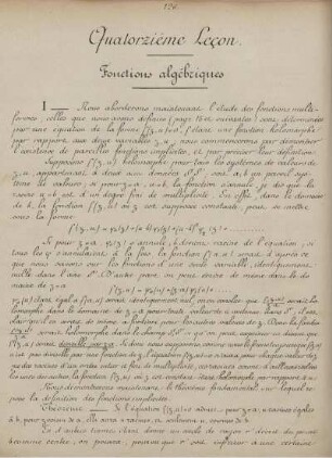 IV. Fonctions multiformes. Fonctions algébriques. Continuité ... Fonctions implicites, inverse ... Inversion de l'intégrale elliptique. Définition et propriétés fondamentales des fonction elliptiques déduites de l'intégrale. Courbes de genre un. Intégrales abéliennes ...
