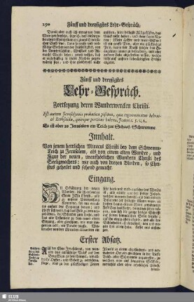 Fünff und dreyßigstes Lehr-Gespräch. Fortsetzung deren Wunderwercken Christi