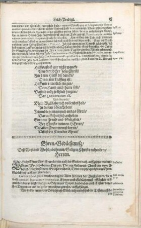 Ehren-Gedächtnusz/ Deß Weyland Wohlgebohrnen/ Selig in Christo ruhenden/ Herren.