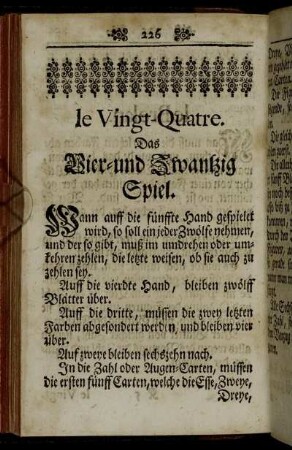 le Vingt-Quatre. Das Vier- und Zwantzig Spiel.